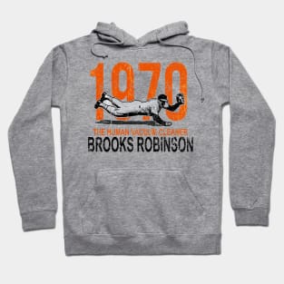 The Human vacuum Cleaner Brooks Robinson Hoodie